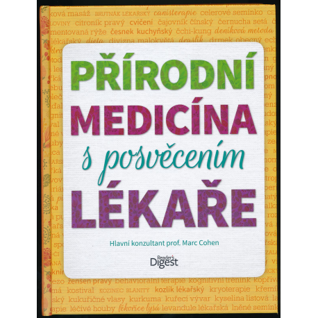 Přírodní medicína s posvěcením lékaře