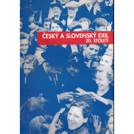 Český a slovenský exil 20.století