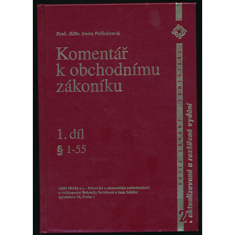 Komentář k obchodnímu zákoníku - 1. díl § 1 - 55