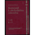 Komentář k obchodnímu zákoníku - 1. díl § 1 - 55